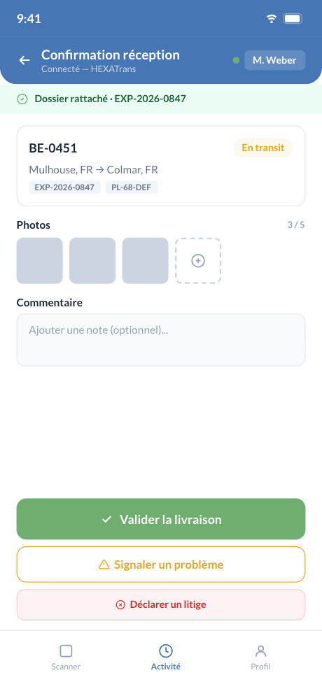Écran de confirmation de réception de l'application mobile : le dossier rattaché, le trajet Mulhouse vers Colmar, trois photos déjà prises sur cinq possibles, un champ de commentaire libre, puis trois boutons pour valider la livraison, signaler un problème ou déclarer un litige. Aucune adresse n'est à saisir.